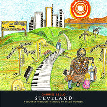 Load image into Gallery viewer, SteveLand a journey through the music of Stevie Wonder - CD