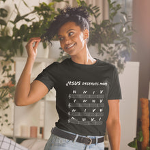 Load image into Gallery viewer, Jesus Deserves More | Gabriel Bello Music Short-Sleeve Unisex Premium T-Shirt